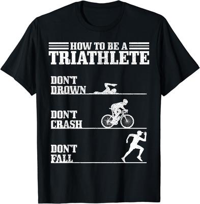 Sport Triathlon Divertente Regalo Triatleta Magliette Regalo T-Shirt Unisex