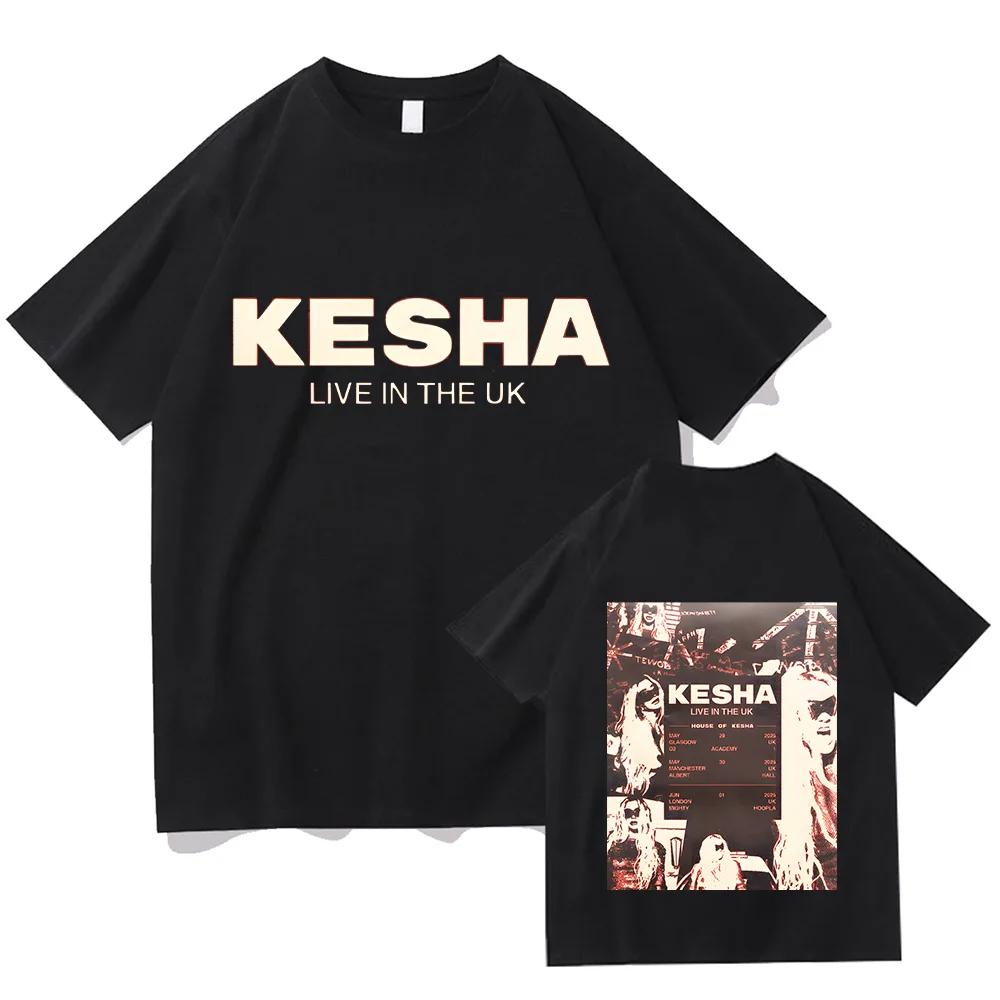 

Kesha Live in The UK T-shirts House of Kesha Fan Gift Tshirt Women Men Cotton Tees Oversized Graphic Printing Tops S