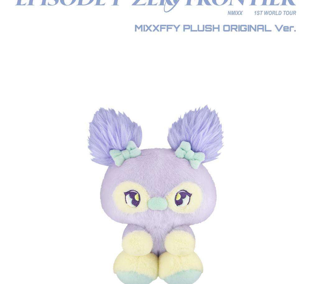 NMIXX [EPISODE 1 :[ZERO FRONTIER] MIXXFFY PLÜSCH ORIGINAL-Version