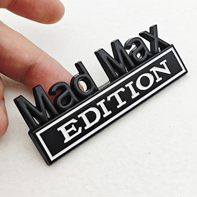 Mad Max Edition-Metal Emblem Sticker Mudget Badge Funny Sticker Spare Door Decoration for Car and Truck Universal Motorcycle A