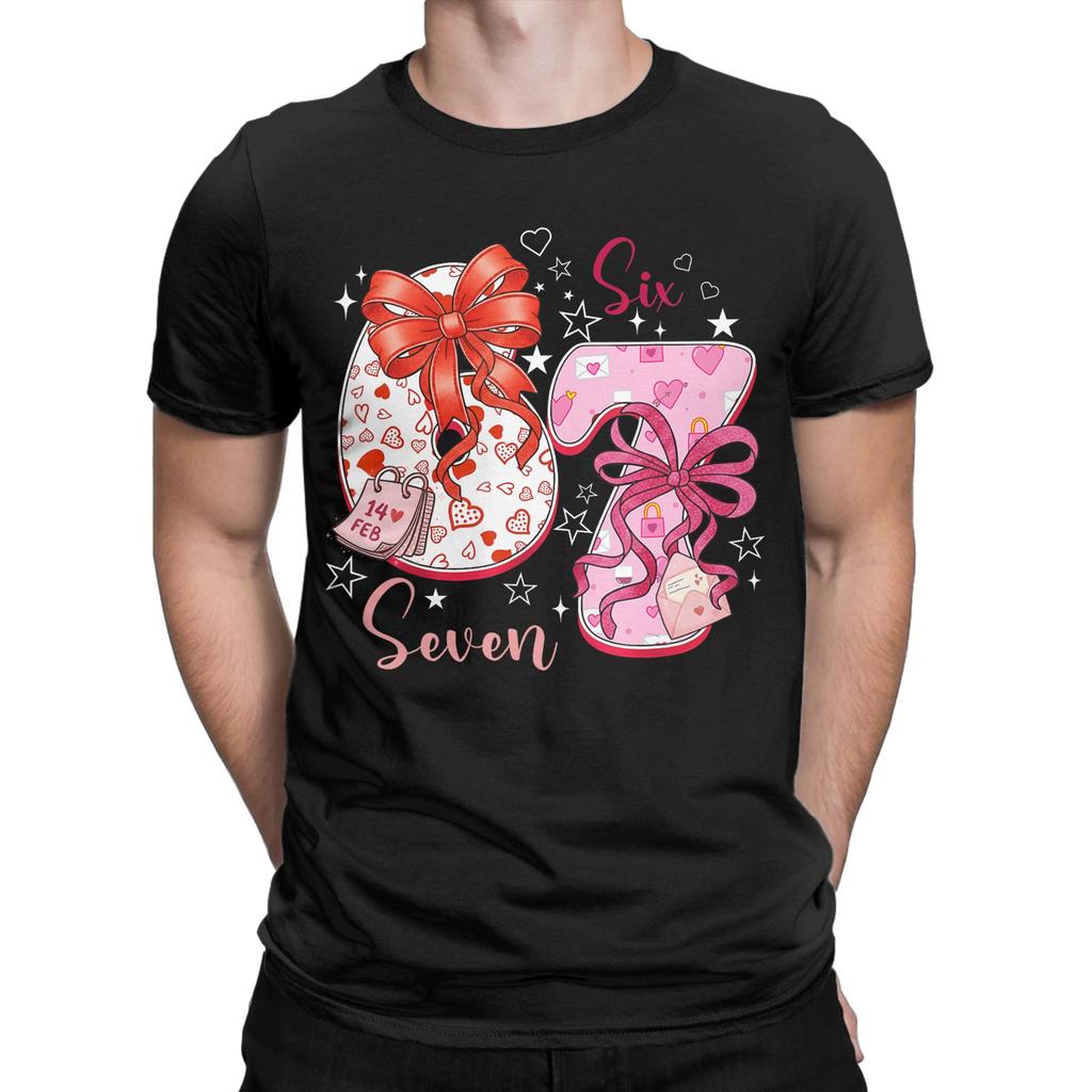 Creative Valentine 67 Six Seven 6 7 Meme TShirts for Men Round Collar 100 Cotton T Shirt Short Sleeve Tee Shirt Printing Tees