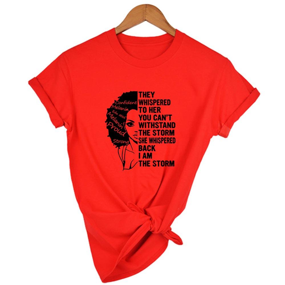I Am A Strong Melanin Queen Print T Shirt Women Summer T Shirt Clothes African Black