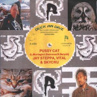 CD JAY STEPPA, VITAL, SKYCRU - Pussy Cat (5 Tracks Single CD-R) DANDCDPUSSYCAR Duck & Dive 2010 UK Reggae, Ska & Dub