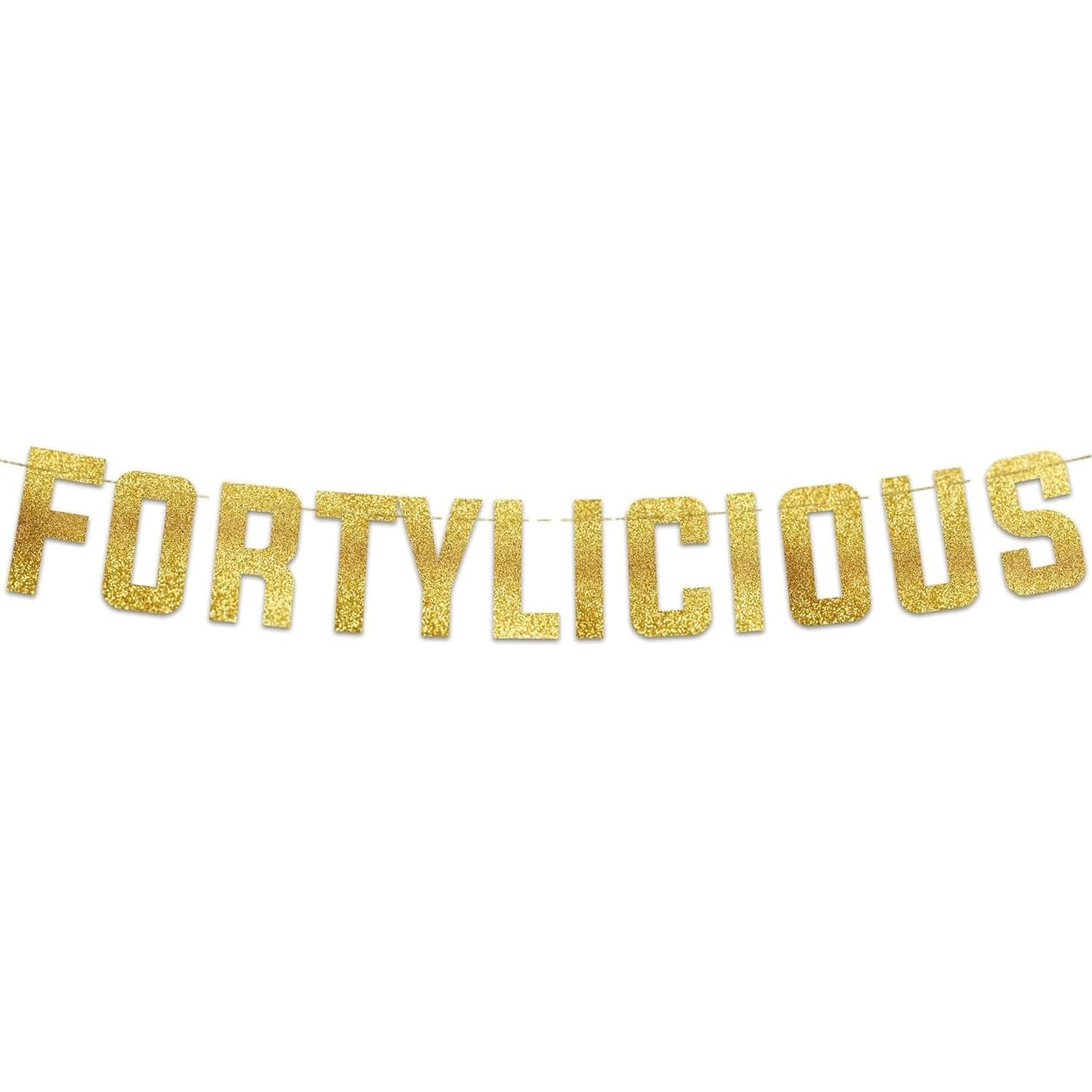 Fortylicious Gold Glitter Banner - Happy 40th Birthday Party Banner - 40th Wedding Anniversary Decorations - Milestone Birthday Party Decorations