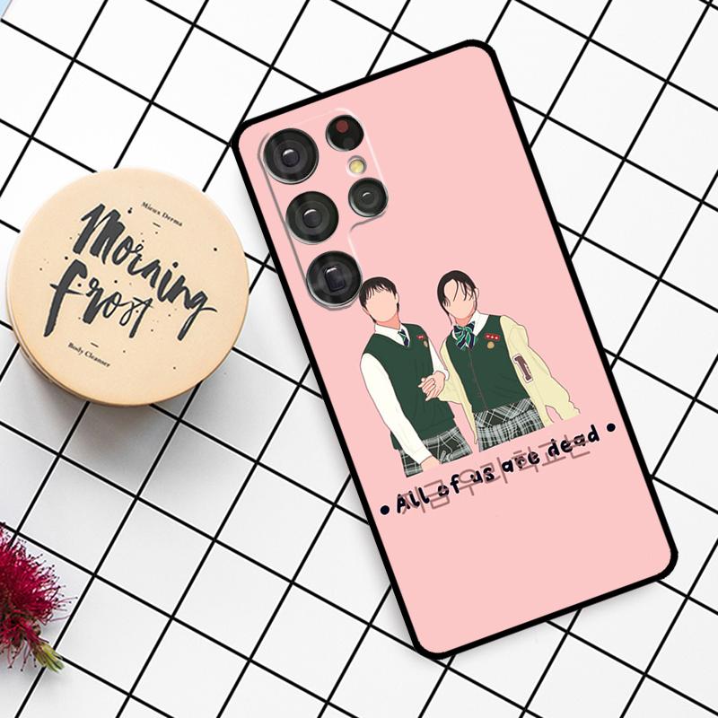 All of us are dead Case For Samsung Galaxy S21 S22 S23 S24 S25 Ultra S9 S10 S25 Plus S25 FE S20 FE Phone Cover