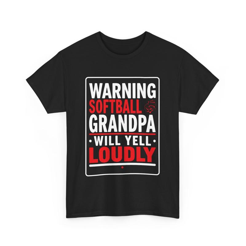 Warning Softball Grandpa Will Yell Loudly Fun T Shirt for Birthday