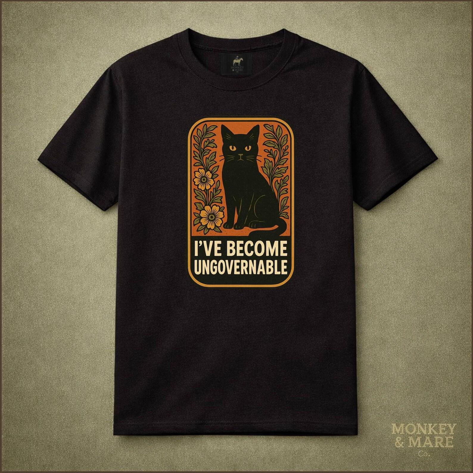 Black Cat Shirt, Ive Become Ungovernable, Funny Witchy Dark Humor Tee M