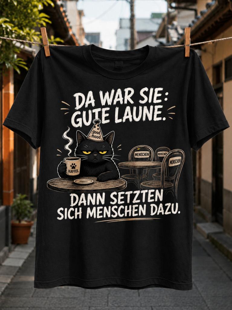 Gerunisex Cat Cafe With Grumpy Coffee Cat Party Cone Schen S And Gute Laune People Joke Text Unisex Unisex All TShirt