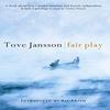 Fair Play by Tove Jansson Paperback Book 9780954899530