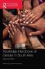 The Routledge Handbook of Gender In South Asia Book