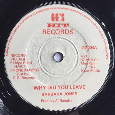 7inch Record BARBARA JONES - Why Did You Leave GG004 GG's Records 1977 UK Reggae, Ska & Dub Used