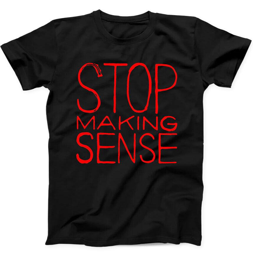Stop Making Sense Talking Heads Rock Punk Music Gift Tee Black T Shirt 57 Unisex T-Shirt XXXXL