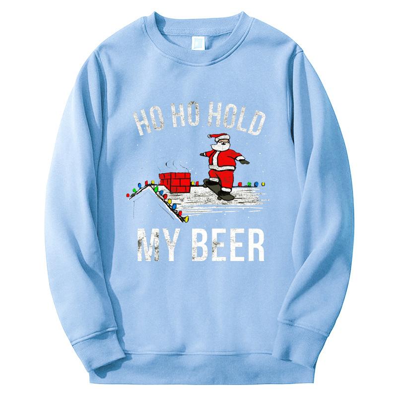 Christmas Hoodies Hold My Beer Fashion Crewneck