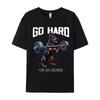 Go Hard Or Go Home Doberunisexn Dog Weightlifting Fitness Gym Casual Unisex Tshirt Wholesale Unique Cotton Unisex Tops Tees