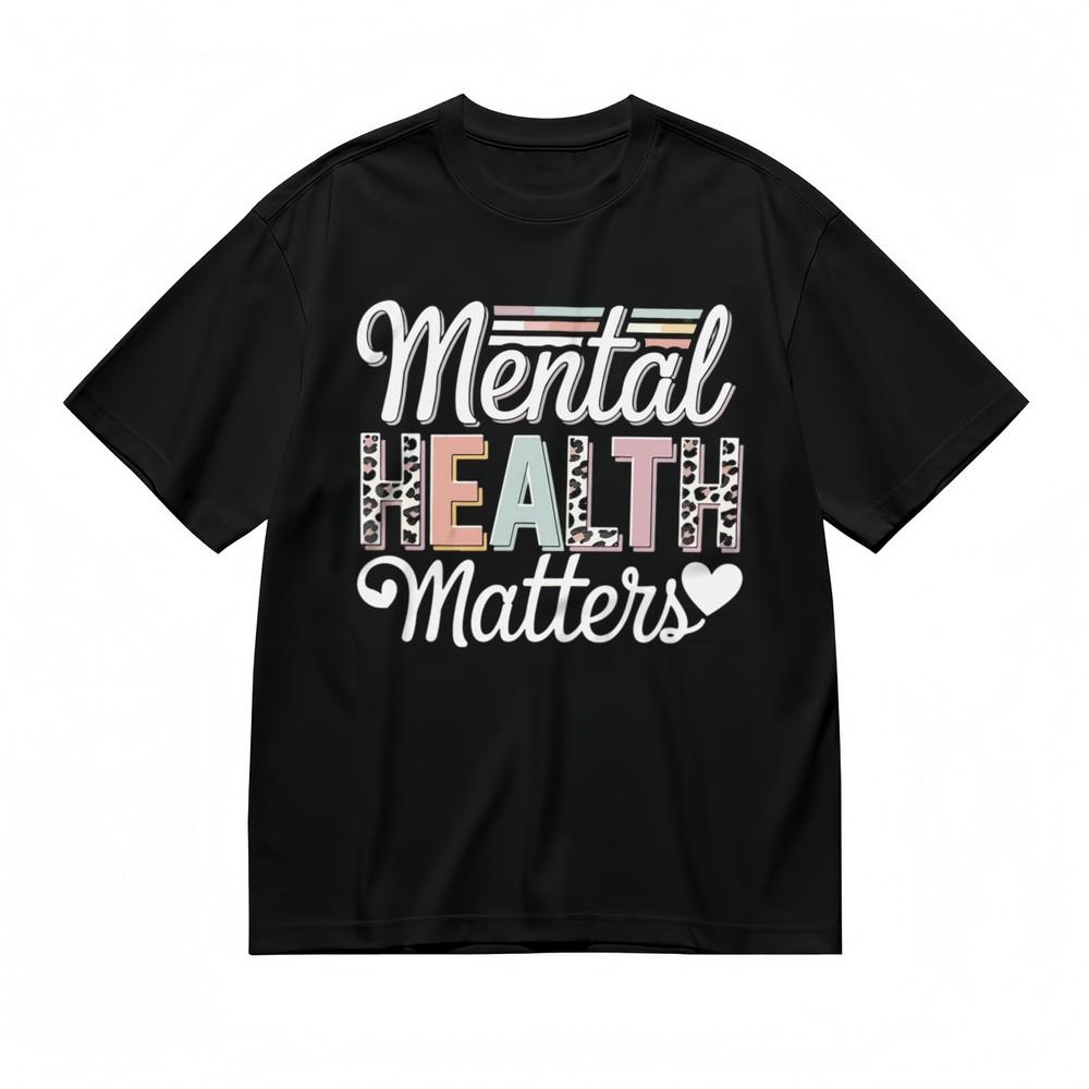 Women's Fashion Soft Comfy Classic T-Shirt Mental Health Matters Printed Tee
