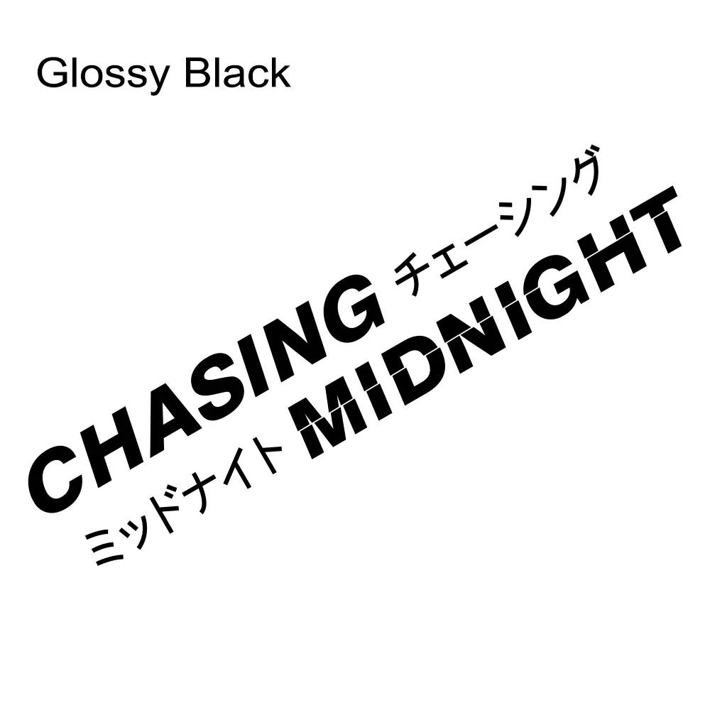 Chasing Midnight Slogan Japanese Kanji Car Windowscreen Stickers JDM Drift Windshield Vinyl Decal Auto Decoration Accessories