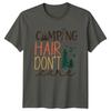 Camping Hair Dont Care TShirt Nature Lover Camping Birthday Gift
