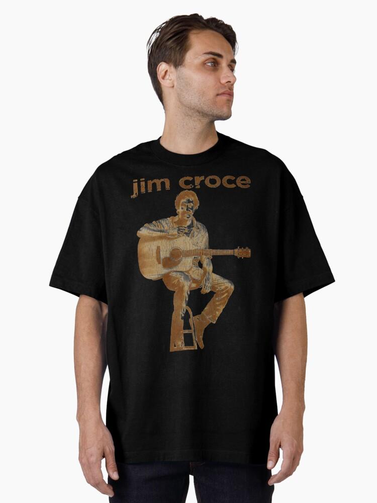 Jim Croce Retro Jim Croce Tribute | Perfect Gift For You And Friends Oversized T-Shirt