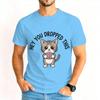 Unisexs Fun Sarcastic Cat And Brain Graphic Tshirts Hey You Dropped This Humorous Quotes Short Sleeve Male Tshirts