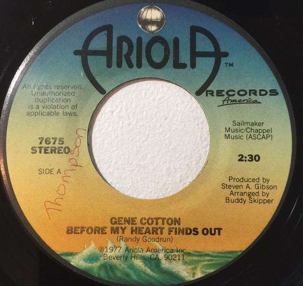 7inch Record GENE COTTON - Before My Heart Finds Out / Like A  7675 Ariola Records  1977 US Pop Used