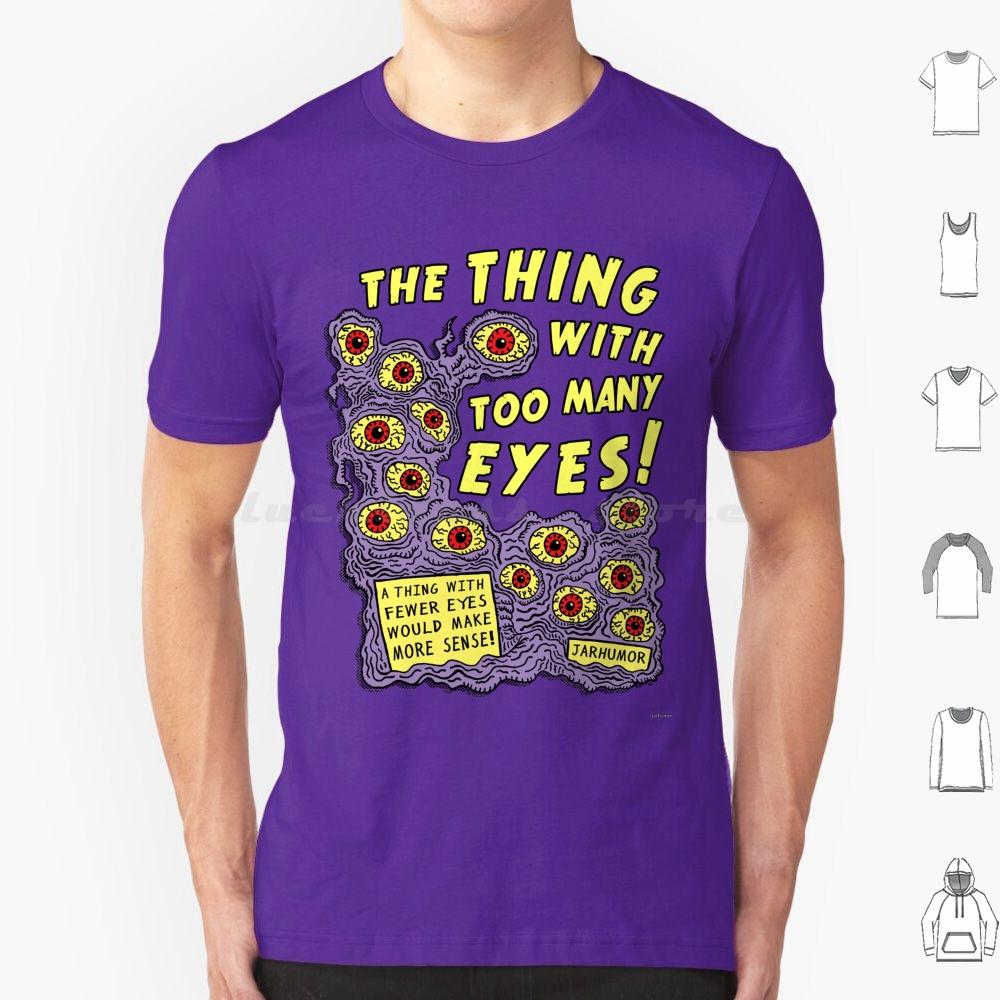 Too Many Eyes T Shirt Men Women Kids 6xl Eyes Eye Eyeball Monster Movie Movies Film Cinema Ed Wood Midnight Midnite Creature
