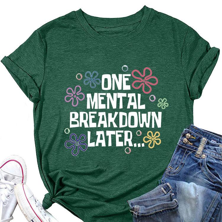 Stylish Loose Short Sleeve Tshirt One Unisextal Breakdown Later Printed Summer Crewneck Casual Top