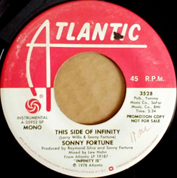 

7inch Record SONNY FORTUNE This Side Of Infinity 3528 Atlantic 1978 US SoulFunk Used