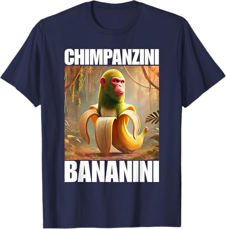 Chimpanzini Bananini Italian Brainrot Meme TShirt Humor Funny Y2k Design Graphic Outfit Novelty Gift Bombardiro Crocodilo Tee