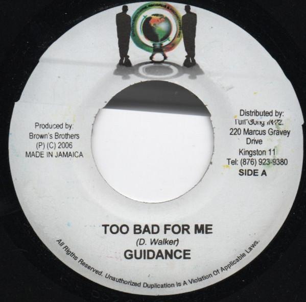 

7inch Record GUIDANCE 4 ANTHONY B Too Bad For Me Gun City NONE Brown Brother R 2006 Jamaica Reggae Ska Dub Used