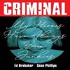 Criminal Volume 8 My Heroes Have Always Been Junkies New Edition by Ed Brubaker Paperback Book 9781534350670