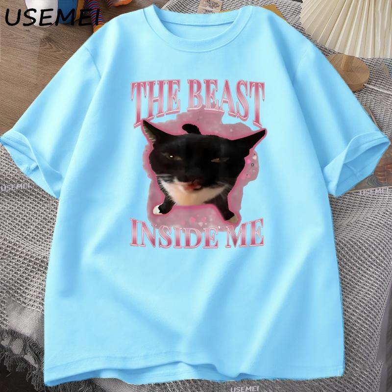 

The Beast Inside Me Tshirts for Unisex Women Cute Silly Cat Funny Humor T Shirt Cotton Short Sleeve Round Neck Tshirt Unisexs Clothes 4XL