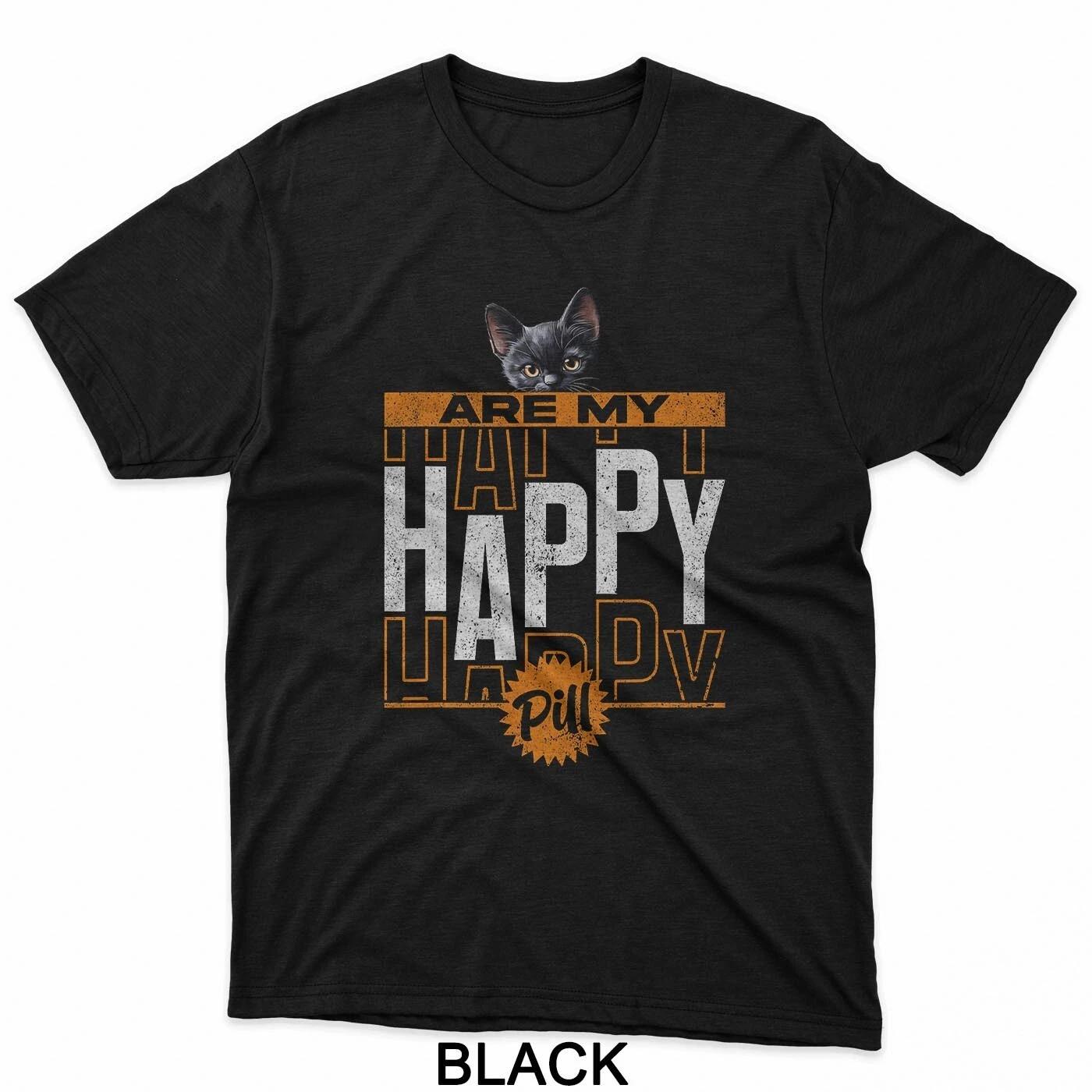 Black Cat Are My Happy Pill Cute Cats Funny Happy Pills Cat T-Shirt XL