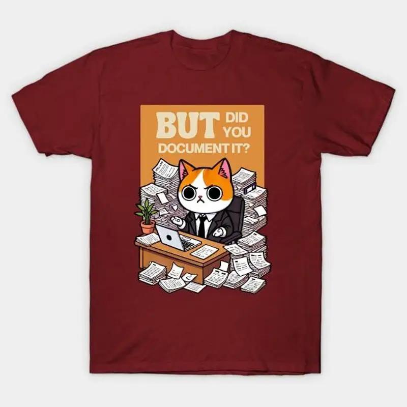 But Did You Document It T Shirt S 5XL Fast Shipping S разноцветный