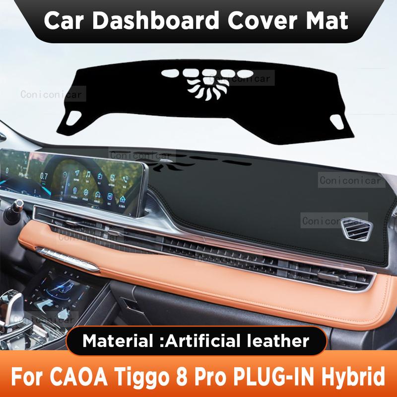 Car Dashboard Sun Shade Cover trument Artificial Leather Pad Mat For COAO Chery Tiggo 8 PRO PLUG-IN Hybrid 2024