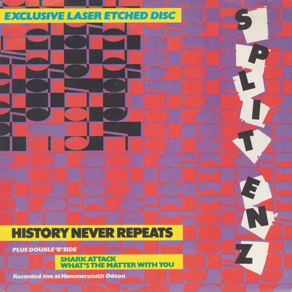 7inch Record SPLIT ENZ  History Never Repeats AMS8128 AM Records 1981 UK Rock Used