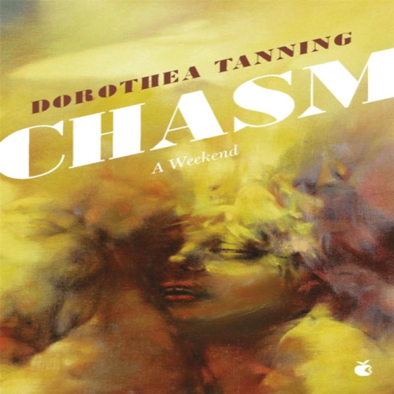 Ria Christie English Books Chasm Ein Wochenende Von Dorothea Tanning Taschenbuch 9780349012629