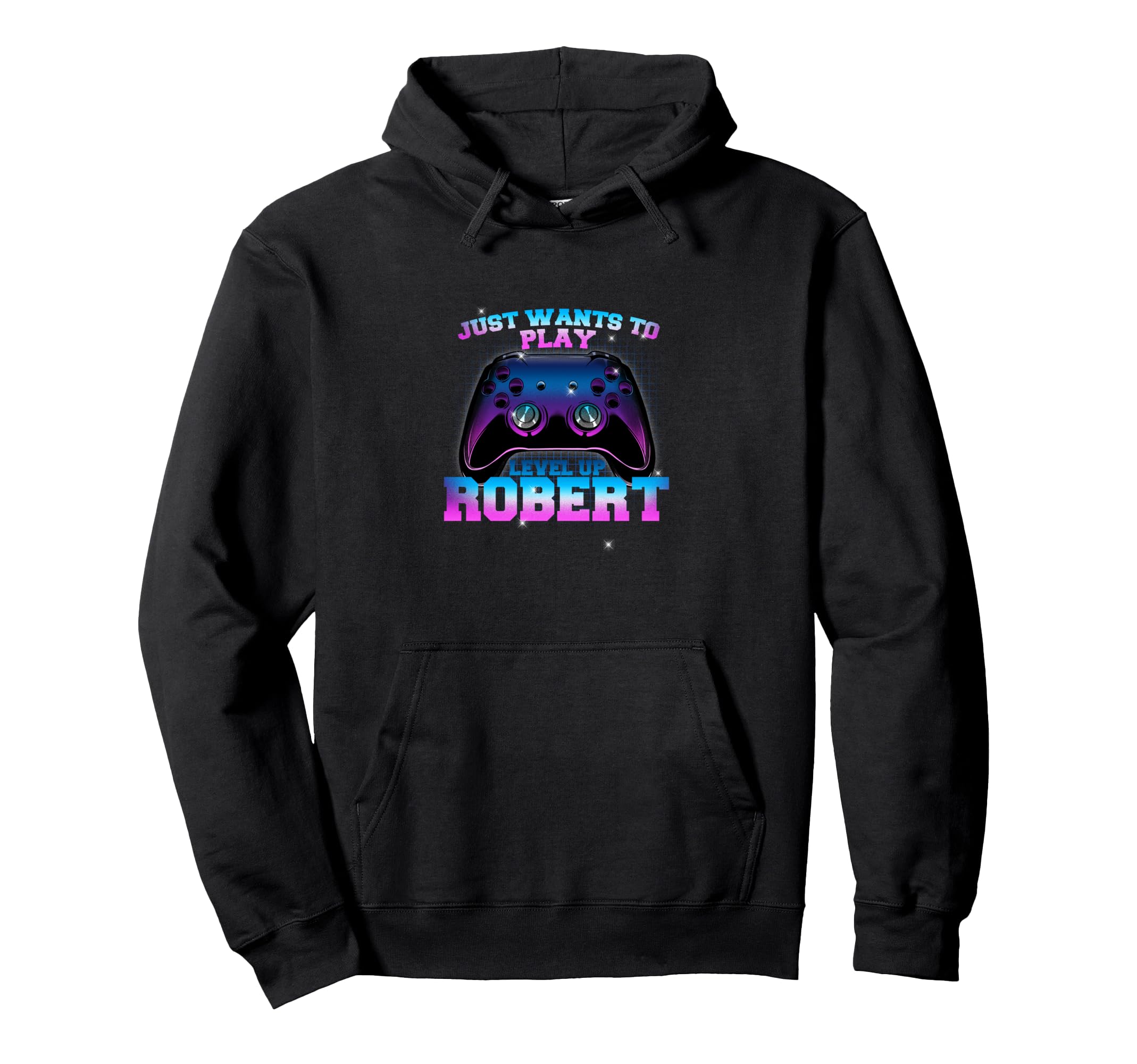 ROBERT - LEVEL UP with Controller: JUST WANTS TO PLAY Hoodie
