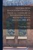 Kniha Historia De La Revolucion Espanola, Desde La Guerra De La Independencia A La Restauracion En Sagunto, 1808-1874; Volume 3