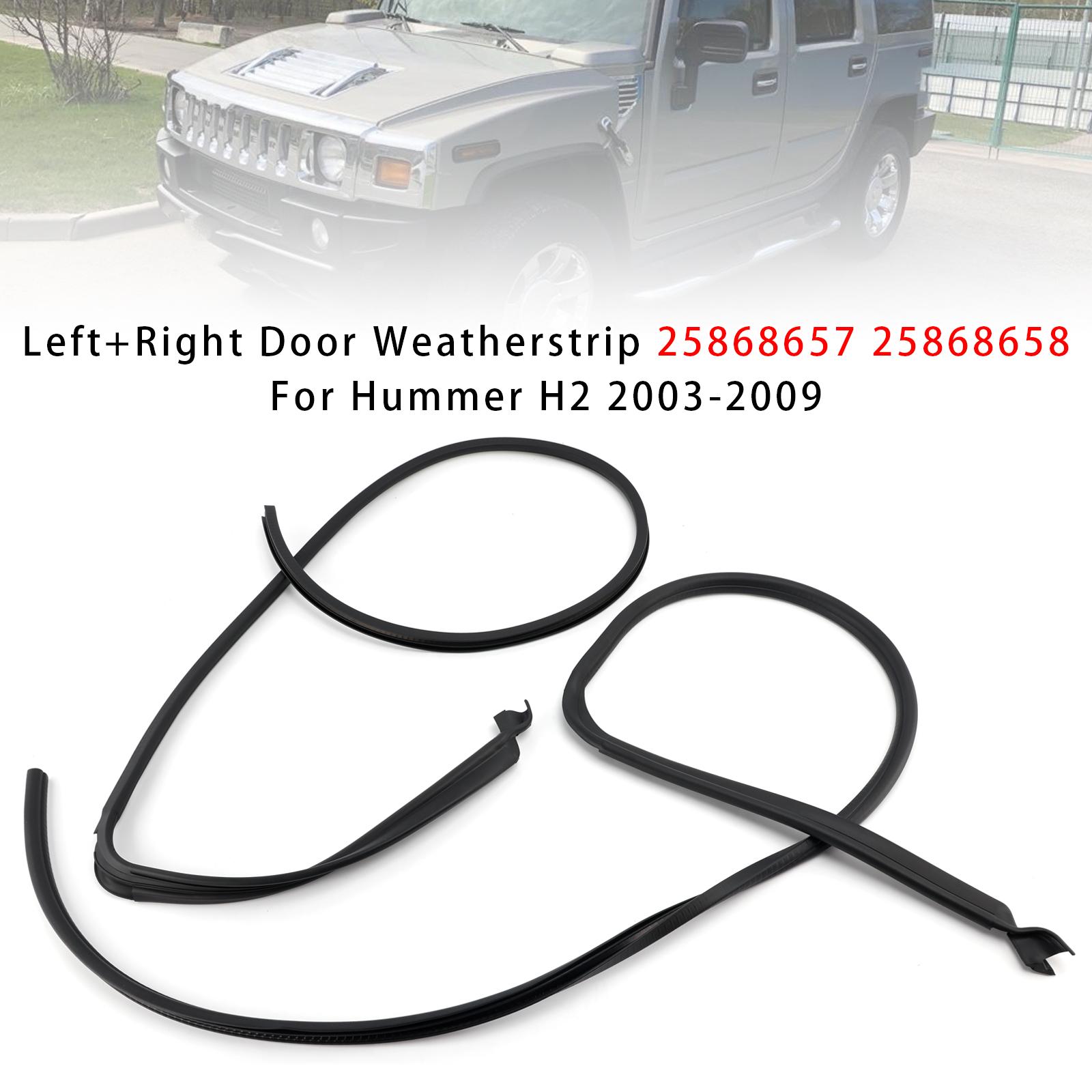 

Left+Right Door Weatherstrip 25868657 25868658 For Hummer H2 2003-2009