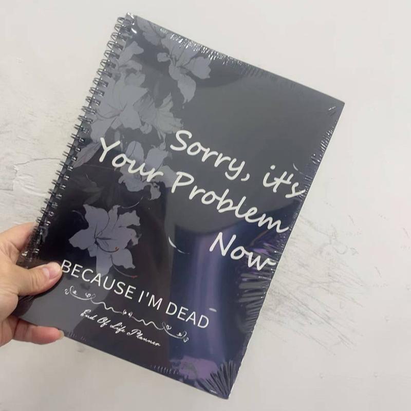 Sorry, It'S Your Problem Now Because I'M Dead - End Of Life Planner & Organizer Binder - Life Book Document Organizer