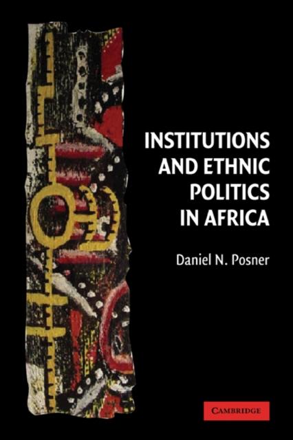 Kniha Institutions and Ethnic Politics In Africa