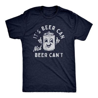 It's Beer Can Not Beer Can't T-Shirt Summer Funny Men Bachelor Party Drinking Drunk Shirt Fashion Casual Comfort Soft Cotton Tee