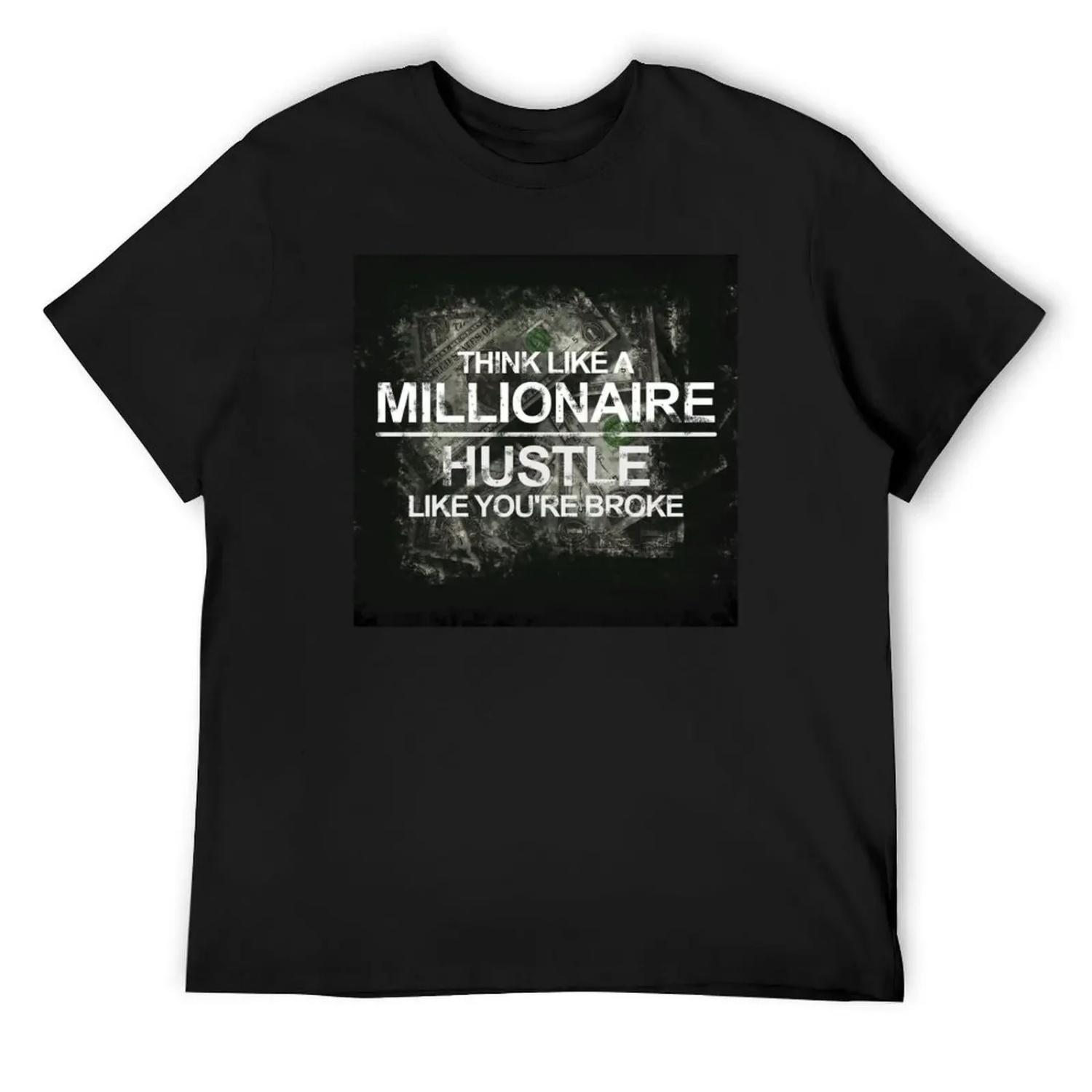 

THINK LIKE A MILLIONAIRE T-Shirt quick drying blue lock cotton graphic tees mens designer t shirt XXXXXL чорний
