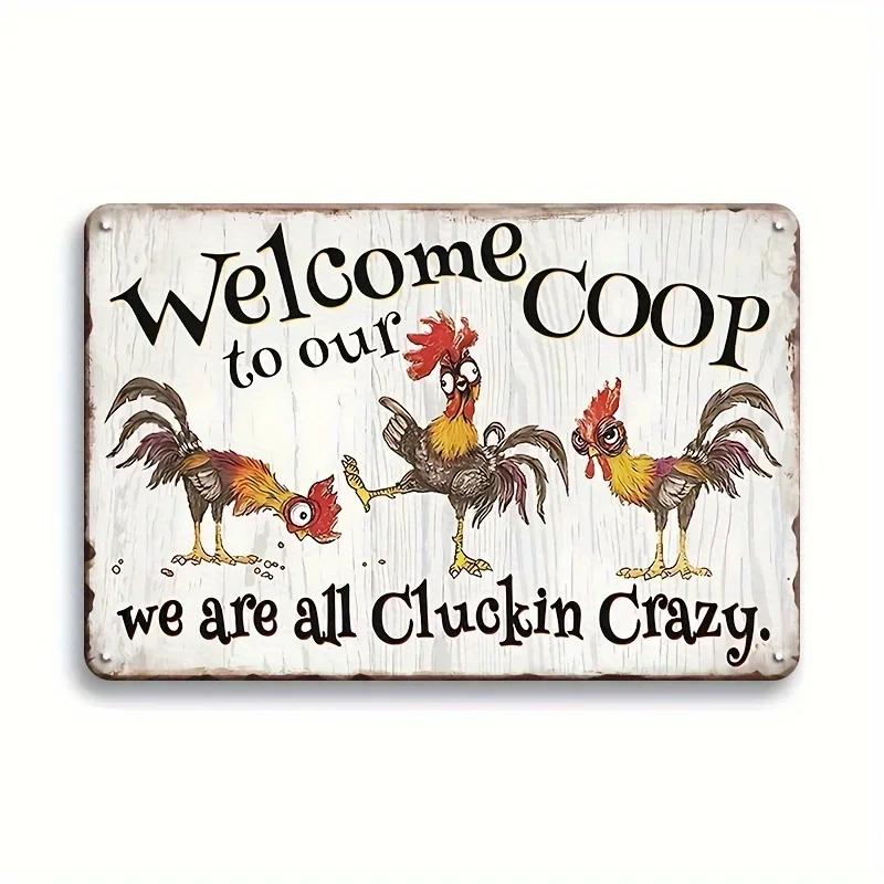 Verrücktes Hühnerstall-Schild im Retro-Stil, Willkommensschild aus Metall und Aluminium, lustige Bauernhaus-Deko, perfekt für Hühnerstall oder Küche, Geschenkidee für Bauernhöfe, Wanddekoration