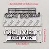 Old Man Edition 3D Emblem Sticker Badge Fender Funny Decals Car Truck Replacement Door Decoration for Universal Car SUV