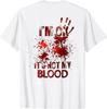 I'm Ok It's Not My Blood Halloween Shirt