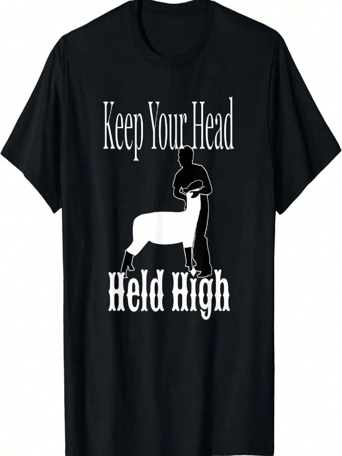 Livestock Show Lamb Sheep Keep Your Head Held High Gift T-Shirt S разноцветный