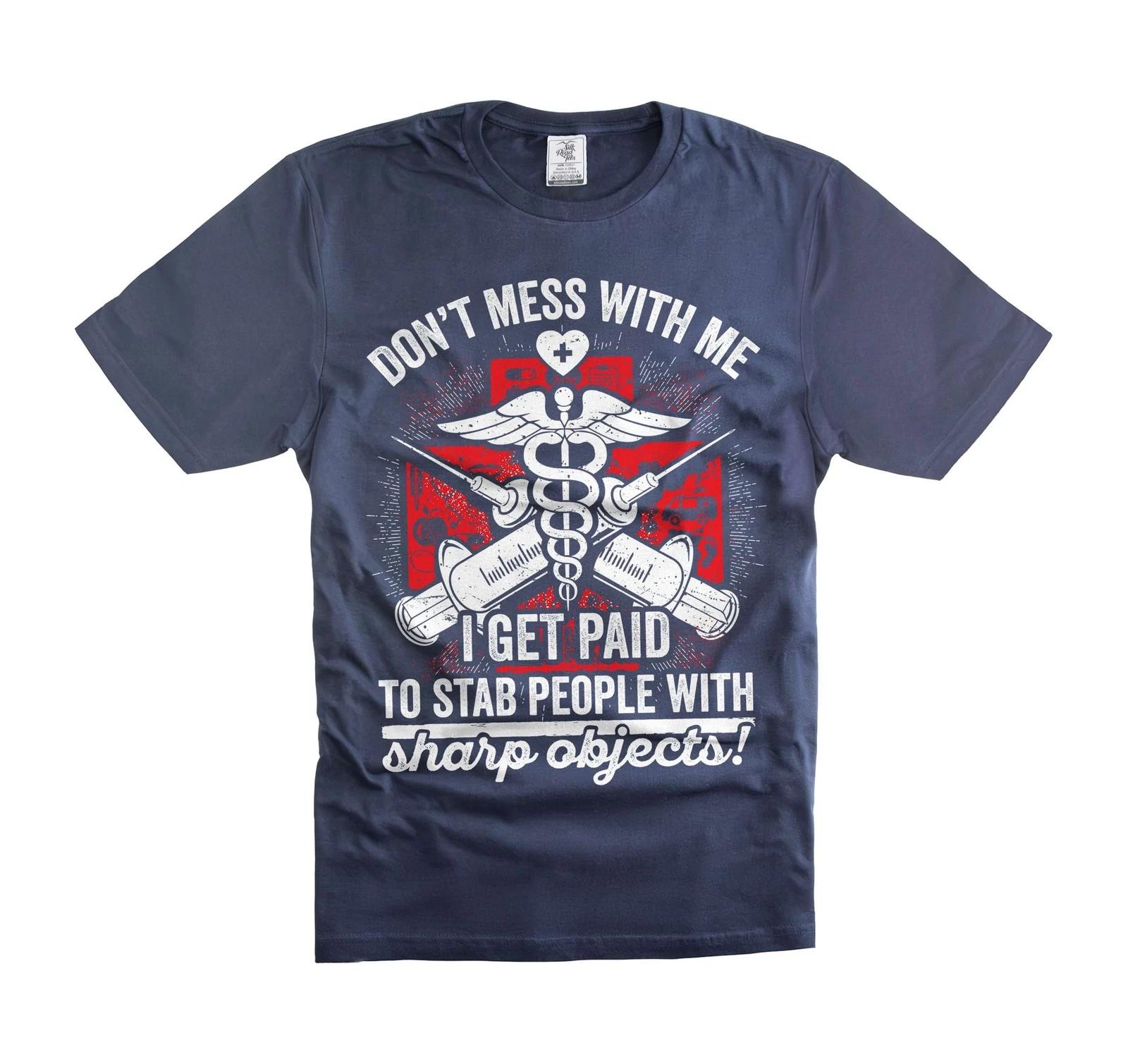 Nurse Funny Shirt Don t Mess With ME T-Shirt Nurse Joke Shirt Gift For Her Mom S