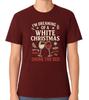 I'm Dreaming Of A White Christmas But If It Runs Out I'll Drink Red Wine T-Shirt