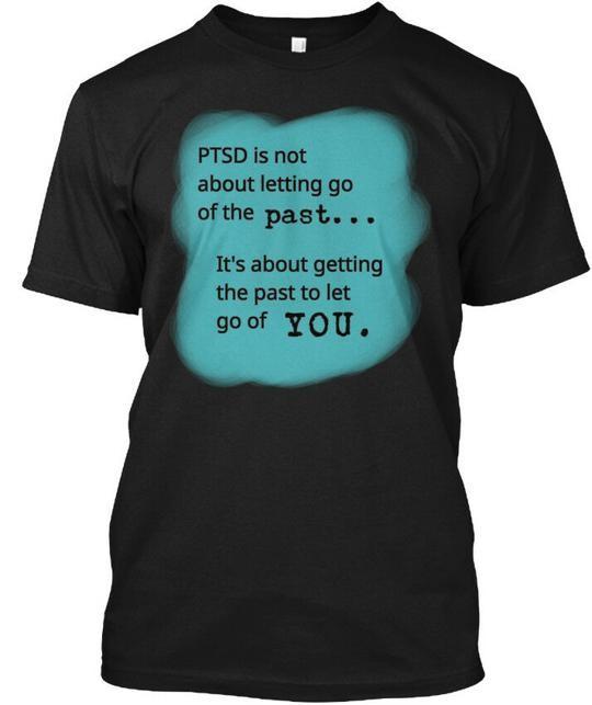 Ptsd Awareness Is Not About Letting Go Of T-Shirt Made in USA Size S to 5XL Unisex T-Shirt XXL